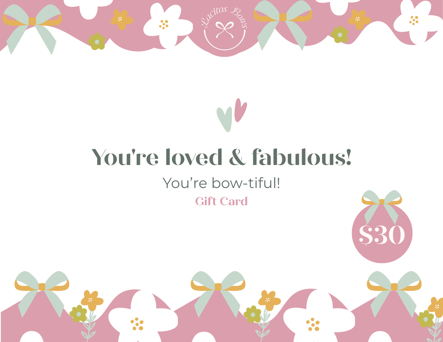 Lacitos Bows Gift Card!