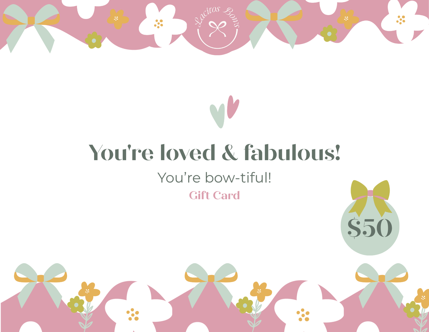 Lacitos Bows Gift Card!
