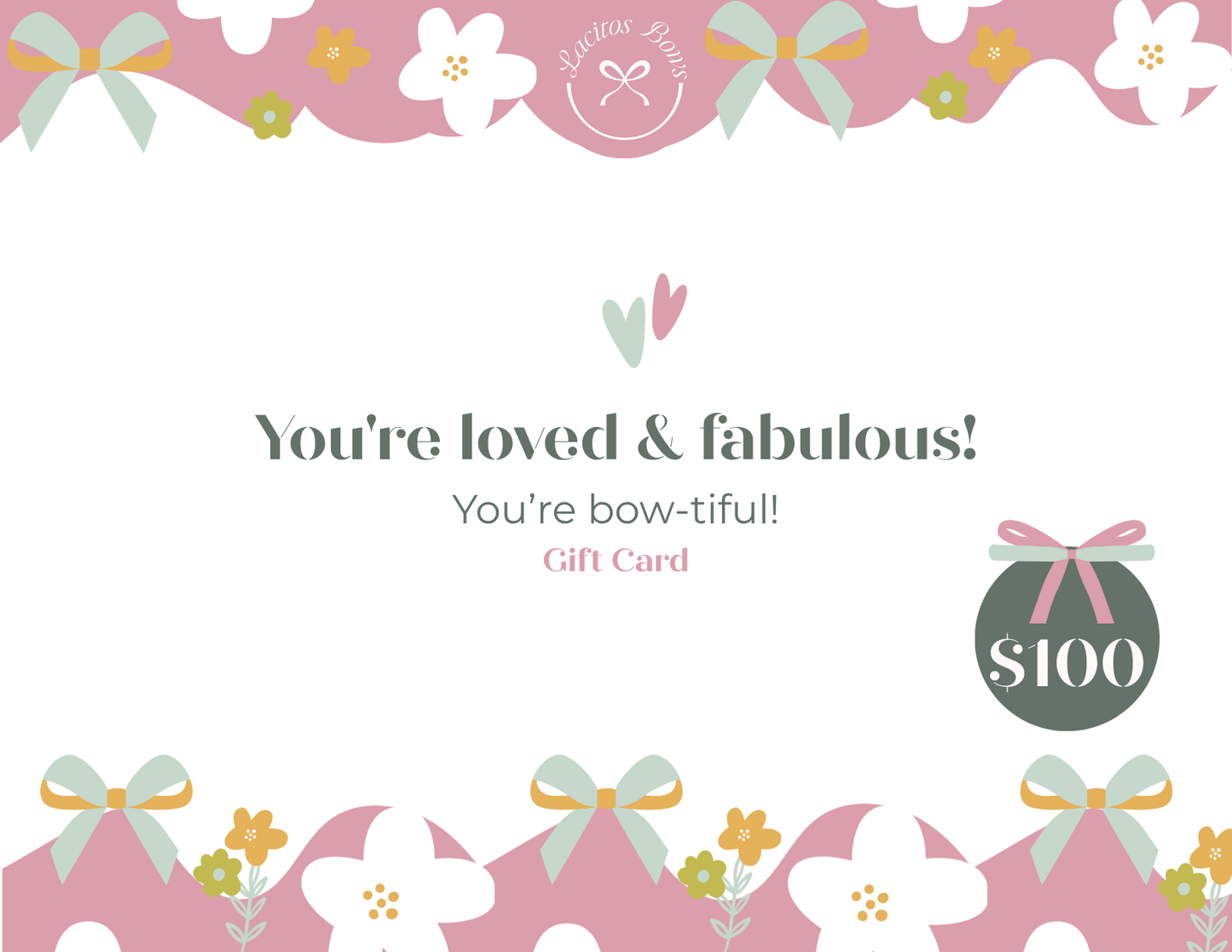 Lacitos Bows Gift Card!